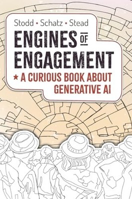 Engines of Engagement - A Curious Book about Generat... by Stead, Geoff Hardback