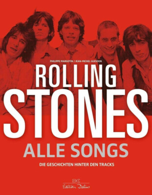 Rolling Stones Alle Songs Die Geschichten Tracks Biografie Bildband Musik Buch