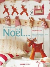 En attendant Noël... : objets et décorations Tilda à ... | Livre | état très bon