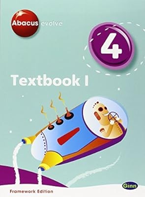 Abacus Evolve Year 4/P5: Textbook 1 Framework Edition: Textbook No. 1 (Abacus Ev