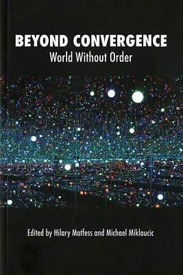 Beyond Convergence: A World without Order