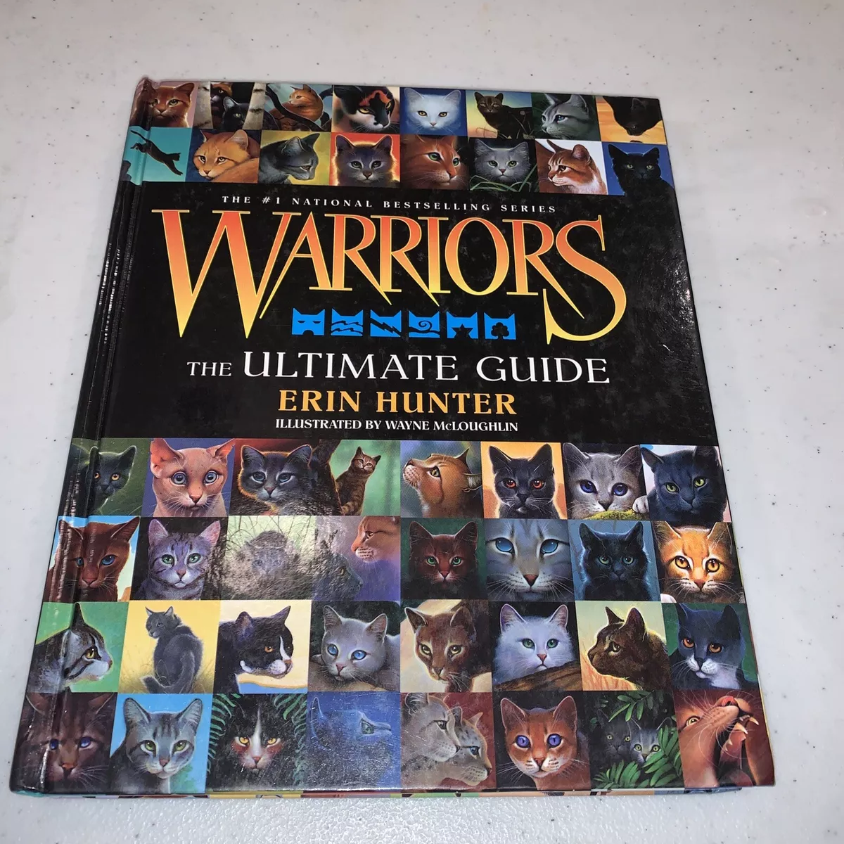 Warriors: The Ultimate Guide by Erin Hunter, Wayne McLoughlin, Hardcover