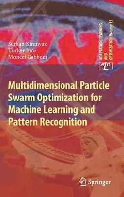 Multidimensional Particle Swarm Optimization for Machine Learning and Pattern Re