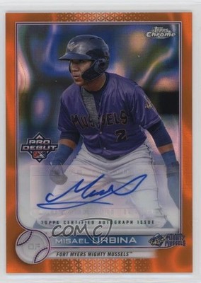 2022 Topps Pro Debut Chrome Orange Lava Refractor 25/25 Misael Urbina Auto 0wl1