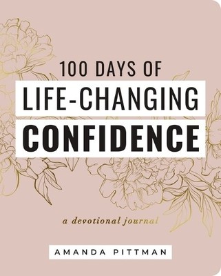 Amanda Pittman 100 Days of Life-Changing Confidence (Taschenbuch)