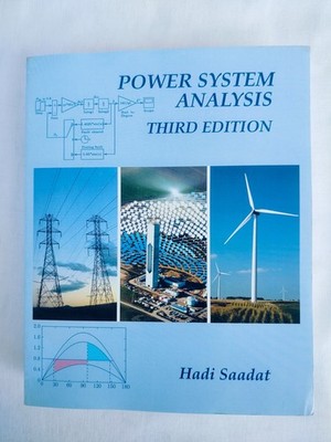 Power System Analysis  by Hadi Saadat, 2010, Third Edition , Trade Paperback