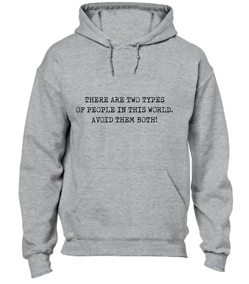 ES GIBT ZWEI ARTEN VON MENSCHEN HOODY HOODIE LUSTIG WITZ BEDRUCKT SPRUCH NEUHEIT TOP