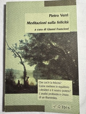 Meditazioni sulla felicita (Meditations on Happiness)  Gianni Francioni ,ITALIAN