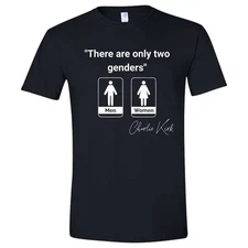 Charlie Kirk Quote "There Are Only Two Genders" T-shirt