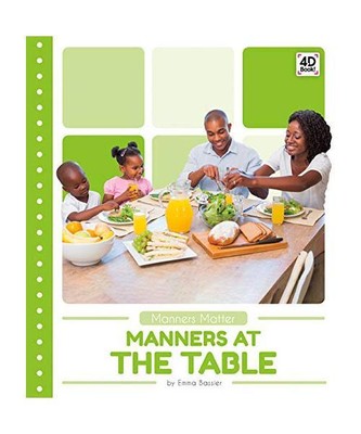 Manners at the Table, Emma Bassier