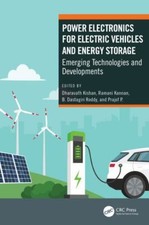 Power Electronics for Electric Vehicles and Energy Storage : Emerging Technol...