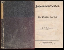 Wallmann, Johann von Leyden. A story for the people.