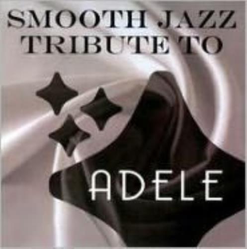 SMOOTH JAZZ ALL STARS: ADELE SMOOTH JAZZ TRIBUTE - CD - Imagen 1 de 1