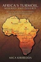 Africa'sturmoil, Miseries And Poverty Mica Kiribedda Taschenbuch Englisch 2011