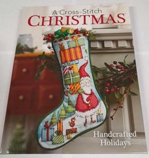 A Cross-Stitch Christmas: Handcrafted Holidays