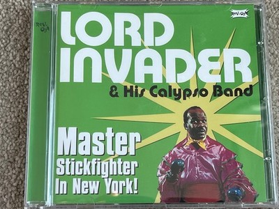 Lord Invader & His Calypso Band Master Stickfighter In New York CD 17 Track 