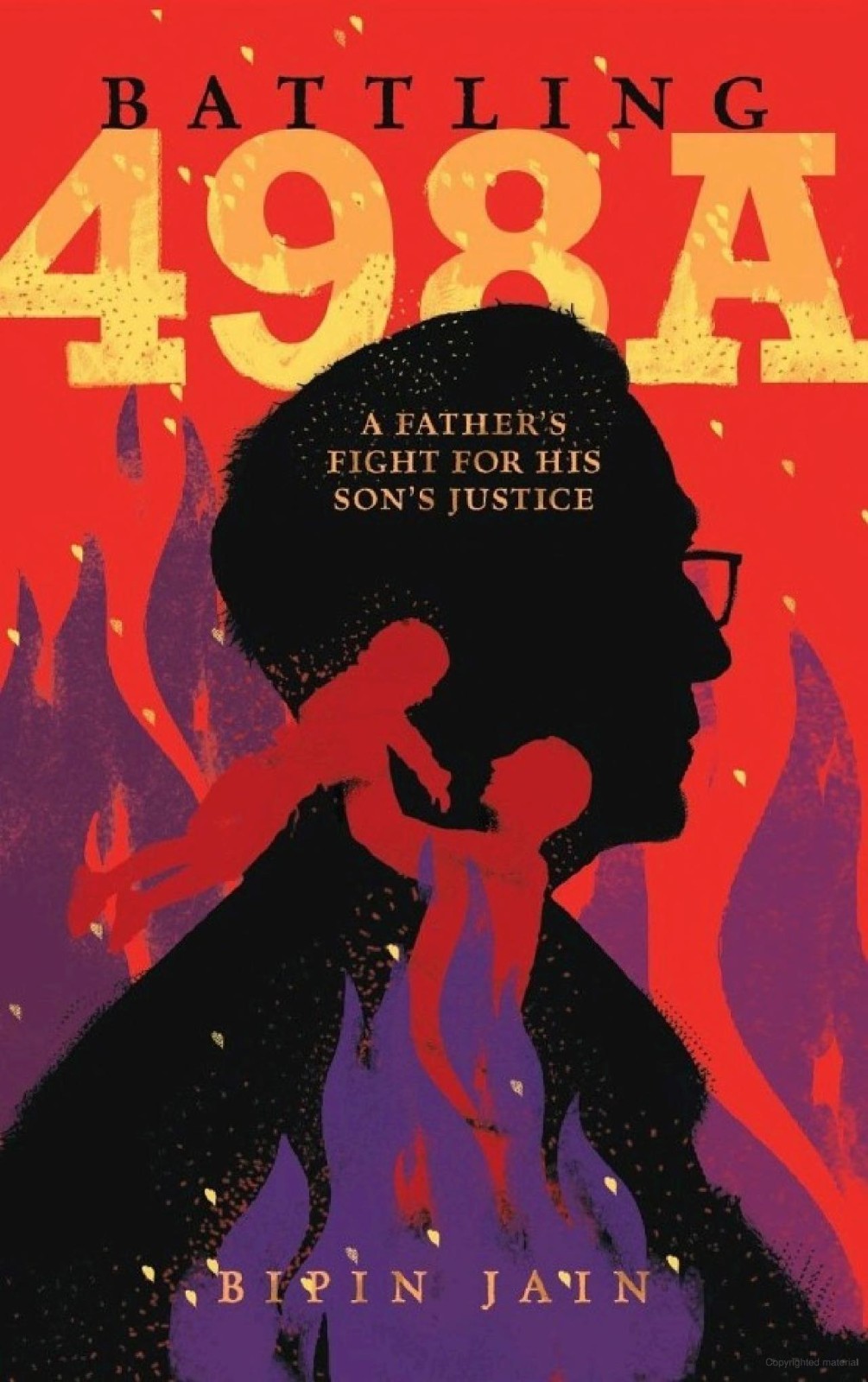 Battling 498A: A Father's Fight for His Son's Justice
