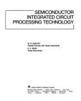 Semiconductor Integrated Circuit Processing Technology Hardcover