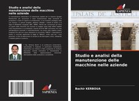 Bachir Kerboua | Studio E Analisi Della Manutenzione Delle Macchine Nelle...