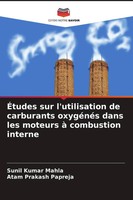 ÉTudes Sur L'utilisation De Carburants OxygéNéS Dans Les Moteurs à Combustion...