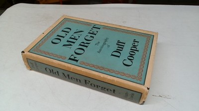 Old Men Forget: The Autobiography of Duff Cooper (Viscount Norwic