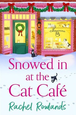 Snowed In at the Cat Cafe. Rowlands, Rowlands, 9781399737951 Free Shipping*#