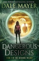 Dale Mayer | Dangerous Designs | Taschenbuch | Englisch (2019)