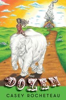 Casey Rocheteau | The Dozen | Taschenbuch | Englisch (2016) | EAN 9781943977109