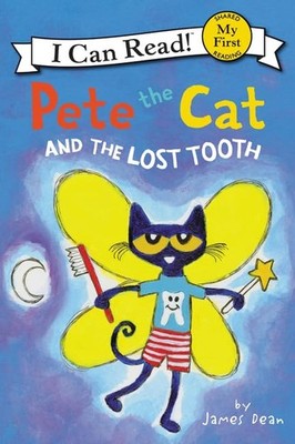 Pete the Cat and the Lost Tooth (My First I Can Read) - Hardcover - GOOD