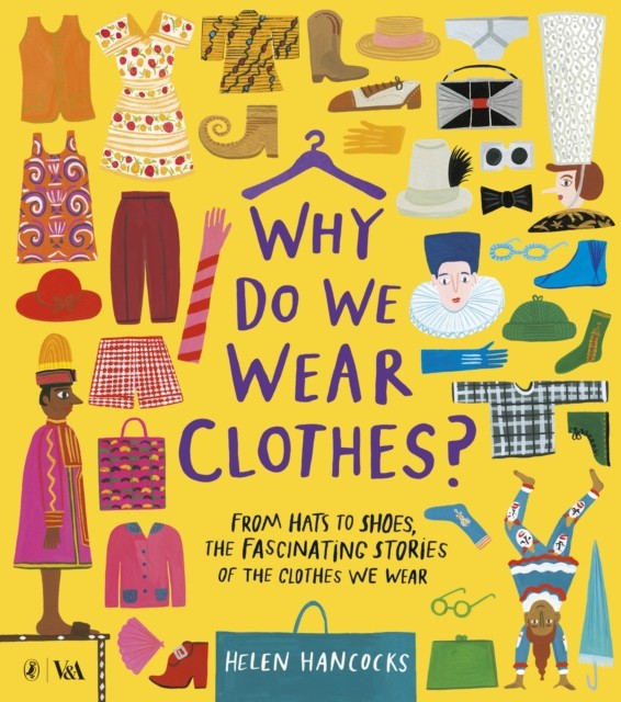 Why Do We Wear Clothes? by Helen Hancocks (Paperback Book)