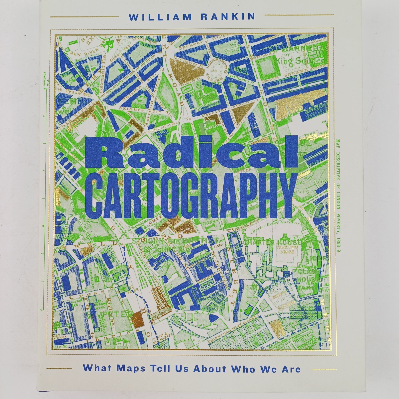 Radical Cartography by William Rankin, Hardcover 2025
