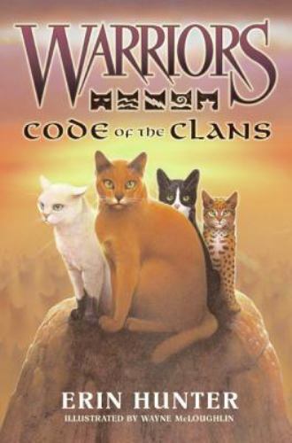 Warriors: Code of the Clans by Erin Hunter, Hardcover