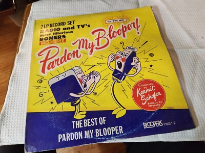 THE BEST OF PARDON MY BLOOPERS KERMIT SCHAFER 2 RECORD ALBUM SET
