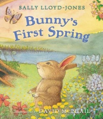 Bunny's First Spring - Hardcover By Lloyd-Jones, Sally - GOOD