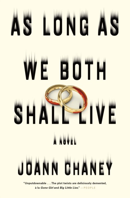As Long as We Both Shall Live A Novel by JoAnn Chaney (Hardback Book)