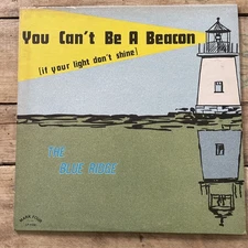F2-91 THE BLUE RIDGE You Can’t Be A Beacon Vinyl Record VG