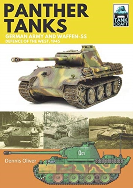 Panther: Germany Army and Waffen-SS by Dennis Oliver (Paperback Book)
