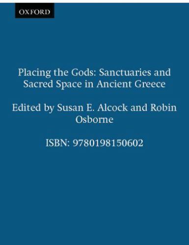 Placing the Gods: Sanctuaries and Sacred Space in Ancient Greece - Image 2