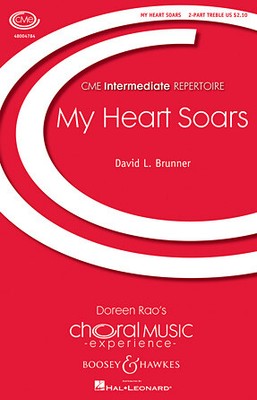My Heart Soars CME Intermediate Series David Brunner