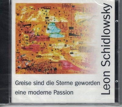 E002i Leon Schidlowsky Greise sind die Sterne geworden