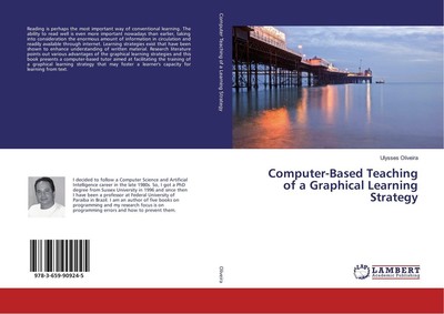 Computer-Based Teaching of a Graphical Learning Strategy Ulysses Oliveira