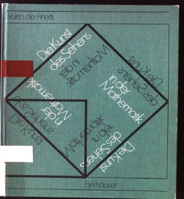 Die Kunst des Sehens in der Mathematik. Wissenschaft und Kultur ; Bd. 28 De Fine