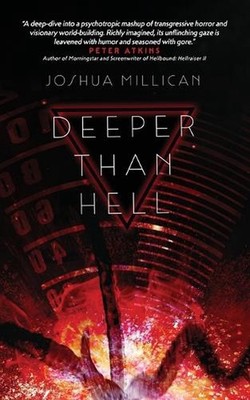 Deeper Than Hell by Joshua Millican Paperback Book