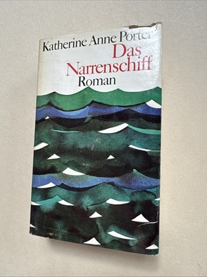 ''Das Narrenschiff'' von Katherine Anne Porter