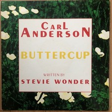 12' Carl Anderson-Butter Cup/Stevie Wonder