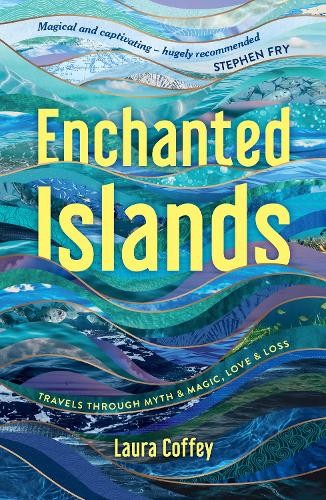 Enchanted Islands by Laura Coffey - 9781837995639