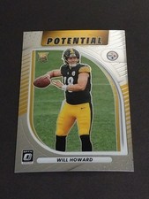 WILL HOWARD RC 2025 Donruss Optic NFL Rookie Card Hidden Potential #19 Steelers. rookie card picture