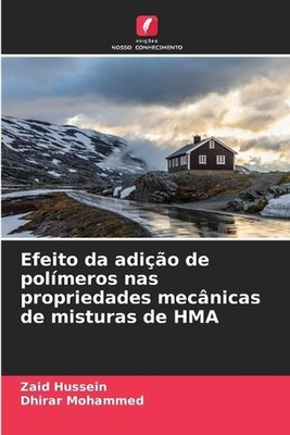 Efeito da adio de polmeros nas propriedades mecnicas de misturas de HMA by Zaid