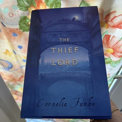 THE THIEF LORD by Cornelia Funke, 2002, First Us Edition, Hardcover 