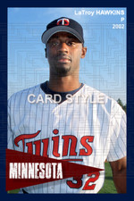 LaTroy Hawkins - 2002 Minnesota Twins - choose a size - full color print